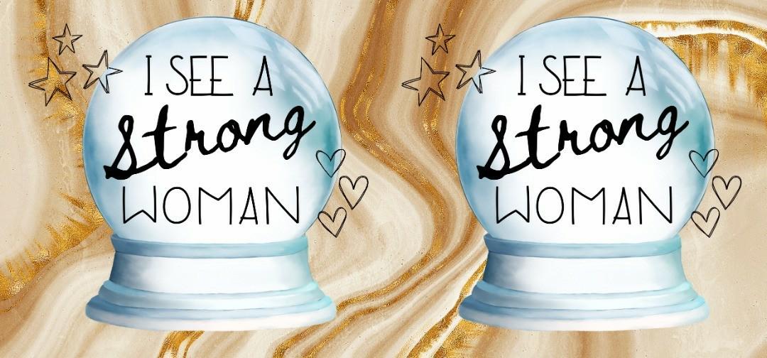 Crystal Ball Mug - Strong Woman