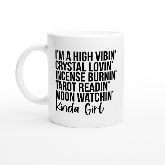 Minimalist Mug - High Vibin Kinda Girl